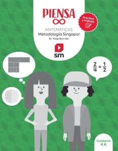 Cuaderno. Piensa infinito. Matemáticas. Metodología Singapur. Practica y trabaja