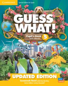 Guess What! Level 5 Pupil s Book with Enhanced eBook Special Edition for Spain U