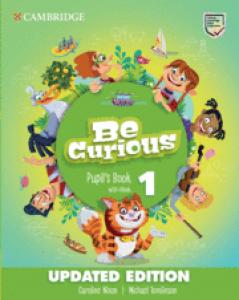 Be Curious Updated Level 1 Pupil s Book with eBook Pupil`s Book with eBook Updat