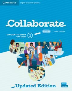 Collaborate Level 1 Student s Book with eBook English for Spanish Speakers Updat