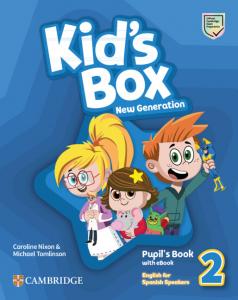 Kid s Box New Generation English for Spanish Speakers Level 2 Pupil s Book with