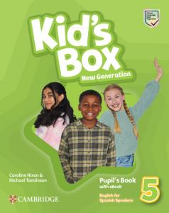 Kid s Box New Generation English for Spanish Speakers Level 5 Pupil s Book with