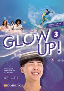 Glow Up! Level 3 Student s Book with Interactive eBook English for Spanish Speak