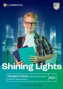 Shining Lights A2  Student s Book with Interactive eBook English for Spanish Spe