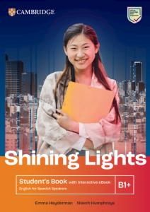 Shining Lights B1  Student s Book with Interactive eBook English for Spanish Spe
