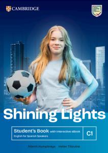 Shining Lights C1 Student s Book with Interactive eBook English for Spanish Spea