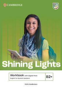 Shining Lights B2  Workbook with Digital Pack English for Spanish Speakers