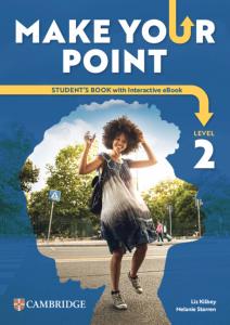 Make Your Point Level 2 Student?s Book with Interactive eBook