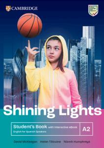 Shining Lights A2 Student s Book with Interactive eBook English for Spanish Spea