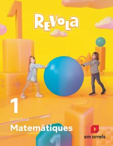 Matemàtiques. 1 Primària. Revola