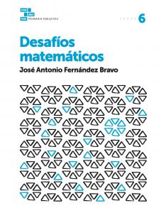 Cuadernos Desafíos matemáticos 6