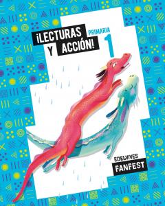 Proyecto: FanFest. ¡Lecturas y acción! 1 Primaria - Antología