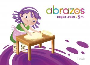 Proyecto Abrazos - 5 años : Religión Católica