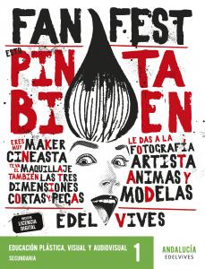 Proyecto: Fanfest.  Educación Plástica, Visual y Audiovisual 1 ESO [Andalucía]
