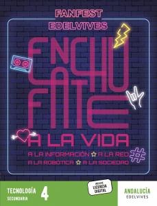 Proyecto: Fanfest.  Tecnología 4 ESO [Andalucía]