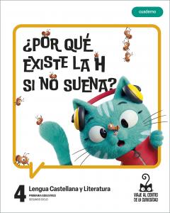 Proyecto: Viaje al centro de la curiosidad. Lengua Castellana y Literatura 4. Cu