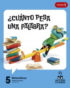 Proyecto: Viaje al centro de la curiosidad. Matemáticas 5 [versión 2]