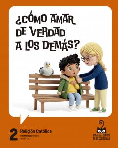 Proyecto:  Viaje al centro de la curiosidad. Religión Católica 2