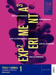 Proyecto: Fanfest 2026. Física y Química 1 Bachillerato. Libro del alumno   Cuad