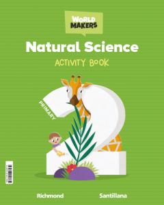 NATURAL SCIENCE 2 PRIMARY ACTIVITY BOOK WORLD MAKERS