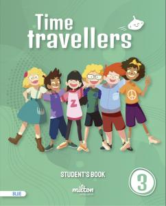 Time Travellers 3 Blue Student s Book English 3 Primaria