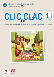 Clic Clac 1 Éd. Macmillan Cahier d activités