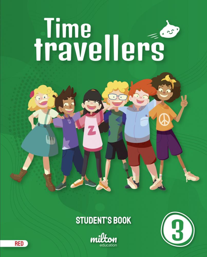 Time Travellers 3 Red Student s Book English 3 Primaria (AM)