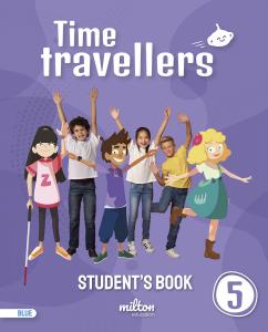 Time Travellers 5 Blue Student s Book English 5 Primaria (Mur)