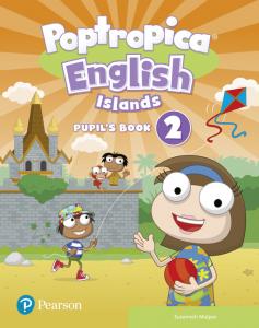 Poptropica English Islands 2 Pupil s Book Print & Digital InteractivePupil s Boo