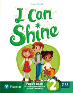 I Can Shine 2 Pupil s Book & Interactive Pupil s Book and DigitalResources