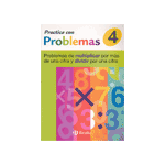 4 Practica problemas multiplicar por más de una cifra y dividir por una cifra