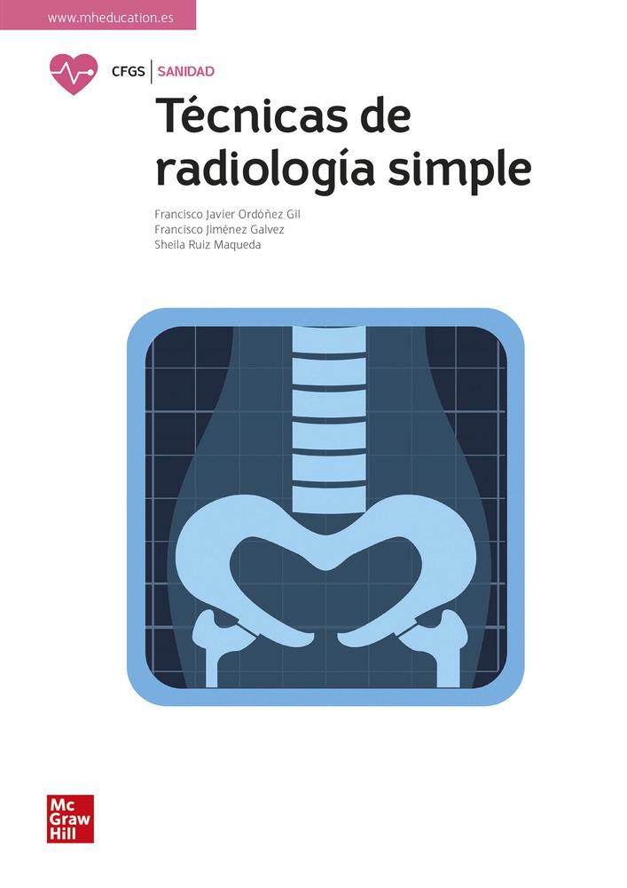 Técnicas De Radiología Simple Fcoj Ordonez Mcgraw Hill Libros De Texto Dideco 5287