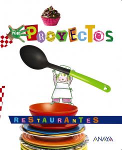Proyectos: El Restaurante. Anaya