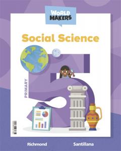 SOCIAL SCIENCE 5 PRIMARY STUDENT S BOOK WORLD MAKERS