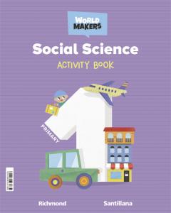 SOCIAL SCIENCE ACTIVITY BOOK 1 PRIMARY WORLD MAKERS