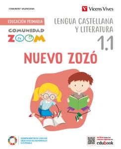 Nuevo Zozó 1. Lengua castellana y Lit. (1.1-1.2-1.3) Ctat. Valenciana (Comunidad