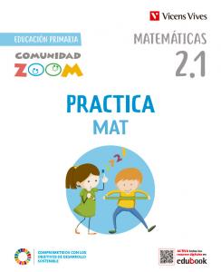 PracticaMat 2. Matemáticas actividades (2.1 - 2.2 - 2.3) Comunidad Zoom