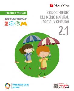 Conocimiento del Medio Natural Social y Cultural 2 (2.1-2.2-2.3) (Comunidad Zoom