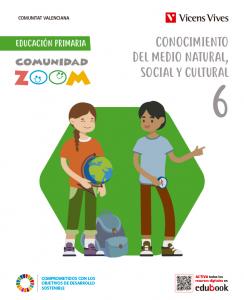 Conocimiento del Medio Natural Social y Cultural 6. Ctat Valenciana (Comunidad Z