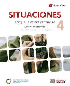 Situaciones 4. Lengua Castellana y Literatura. Cuaderno de aprendizaje