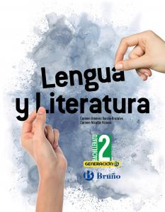 Generación B Lengua y Literatura 2 Bachillerato