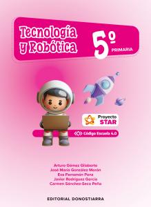 Tecnología y Robótica 5º Primaria - Proyecto STAR - Código Escuela 4.0