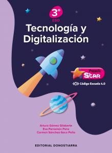Tecnología y Digitalización 3º ESO - Proyecto STAR - Código Escuela 4.0