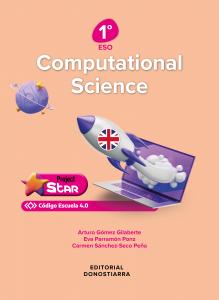 Computational Science 1º ESO - Proyect STAR - Código Escuela 4.0