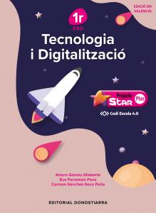 Tecnologia i Digitalització 1r ESO - Projecte STAR PLUS - Código Escuela 4.0