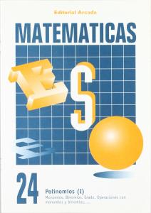 Matematicas ESO 24. Polinomios I.