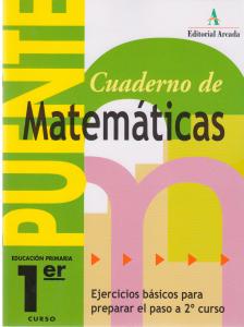 Cuaderno de Matemáticas PUENTE 1 primaria