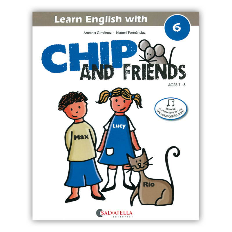CHIP AND FRIENDS 6