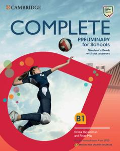 Complete Preliminary for Schools English for Spanish Speakers. Student s Book wi