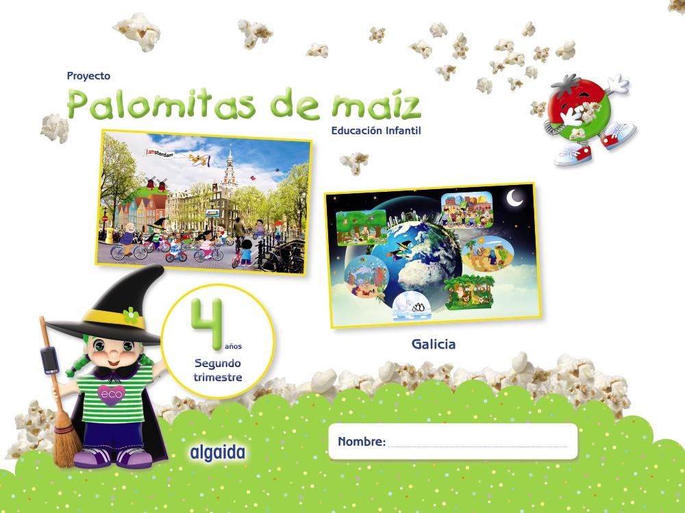 Proyecto Palomitas de maíz. Educación Infantil. 4 años. Segundo